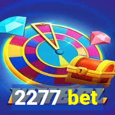 2277 bet